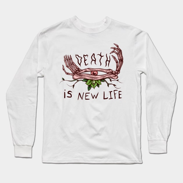 Death is NEW life Long Sleeve T-Shirt by NE_KRASIVO